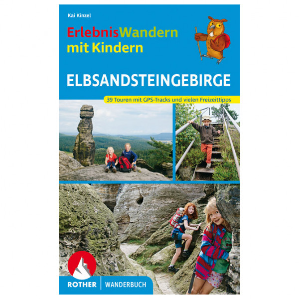 Bergverlag Rother - Erlebniswandern Elbsandsteingebirge - Wanderführer