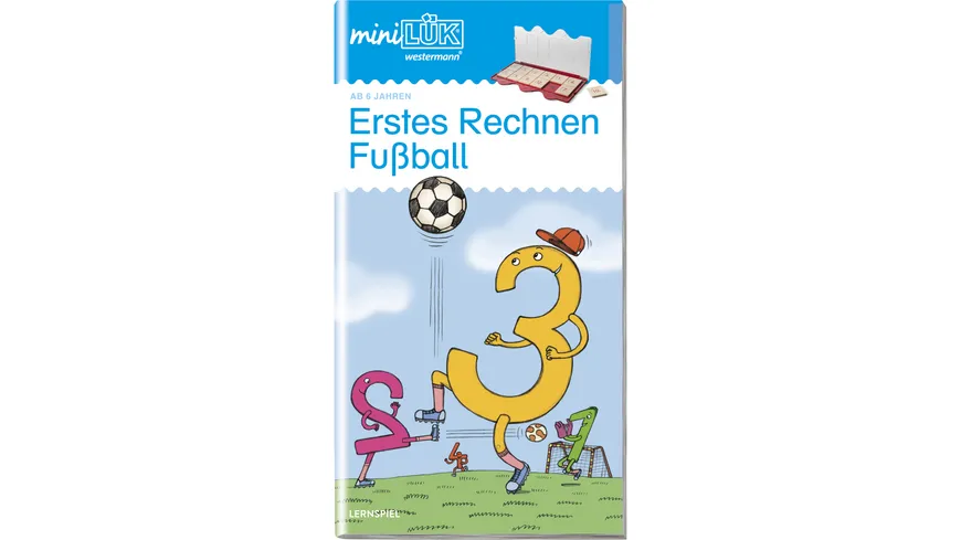 miniLÜK-Übungshefte / miniLÜK - Vorschule / Vorschule/1. Klasse - Mathematik: Fußball - Erstes Rechnen