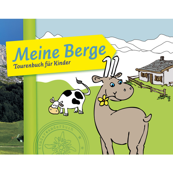 MEINE BERGE - TOURENBUCH FÜR KINDER - Kinderbuch