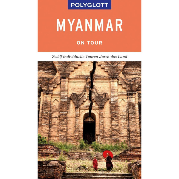 POLYGLOTT on tour Reiseführer Myanmar - Reiseführer