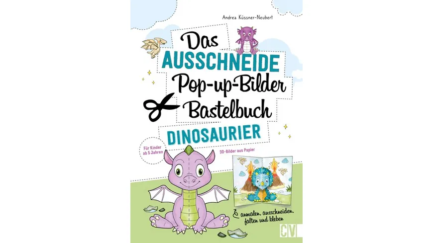 Das Ausschneide-Pop-up-Bilder-Bastelbuch. Dinosaurier