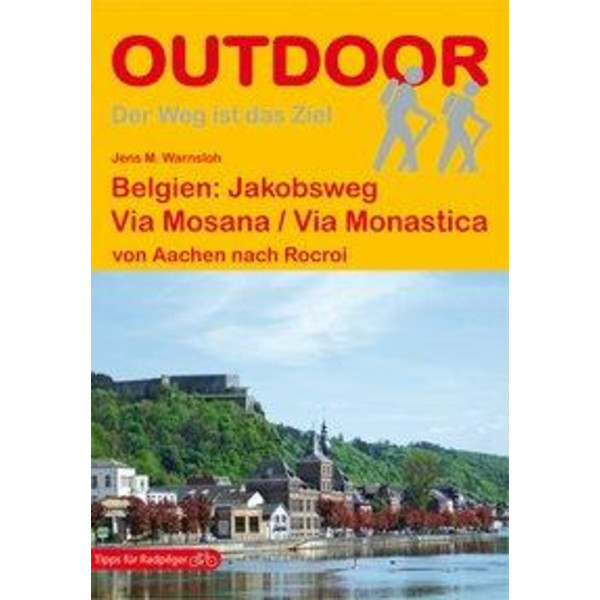 Belgien: Via Mosana / Via Monastica - Wanderführer