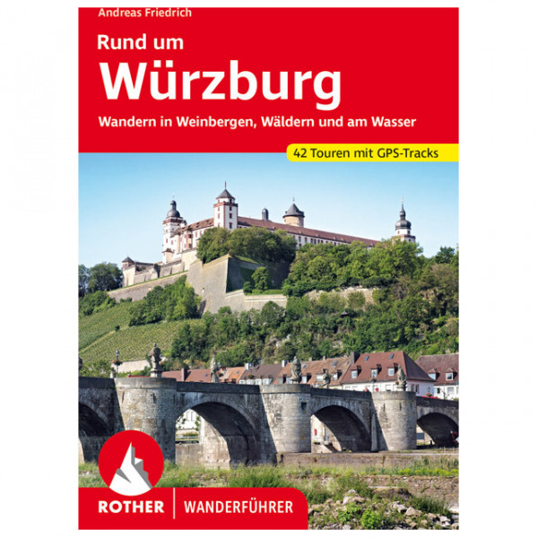 Bergverlag Rother - Rund Um Würzburg - Wanderführer