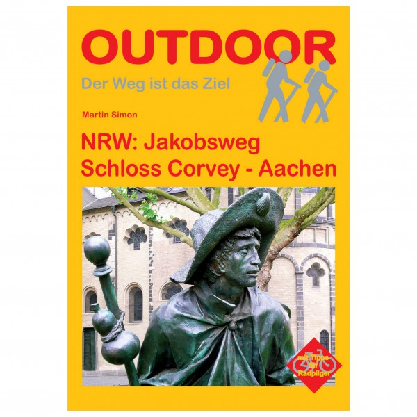Conrad Stein Verlag - NRW: Jakobsweg Schloss Corvey - Aachen - Wanderführer