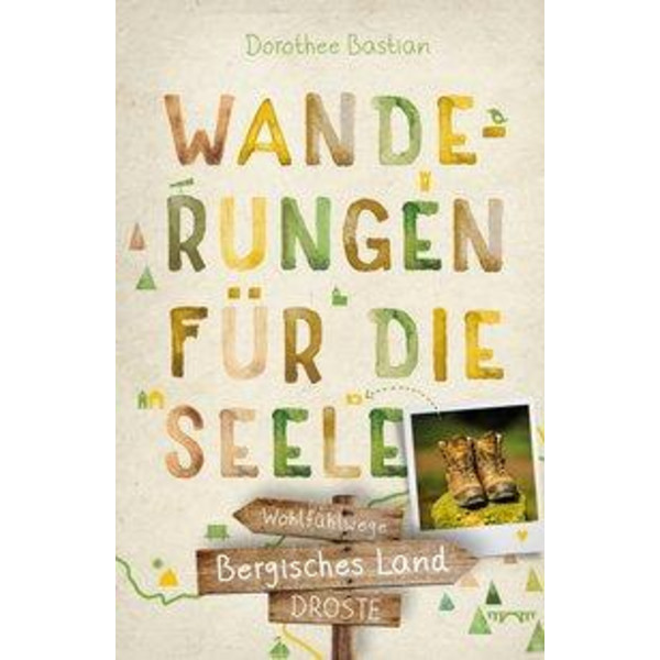 Bergisches Land. Wanderungen für die Seele - Wanderführer