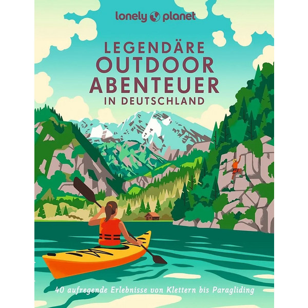 LONELY PLANET BILDBAND LEGENDÄRE OUTDOORABENTEUER - Reiseführer