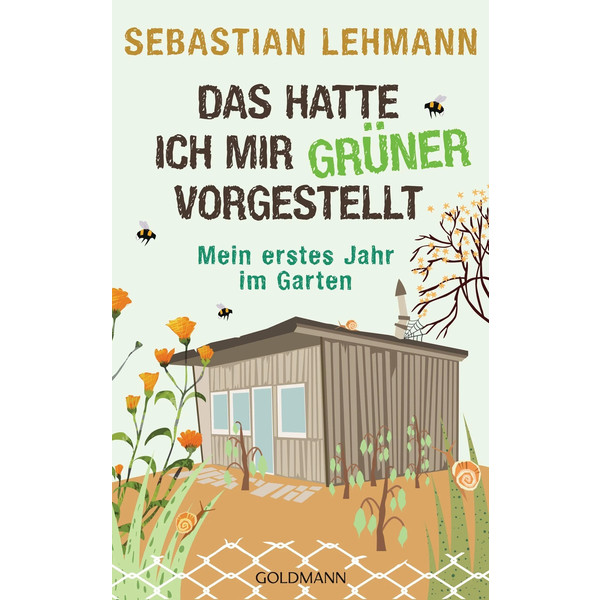 DAS HATTE ICH MIR GRÜNER VORGESTELLT - Roman
