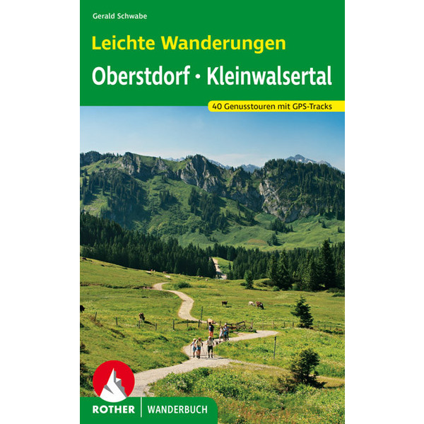 Leichte Wanderungen Oberstdorf mit Kleinwalsertal - Wanderführer