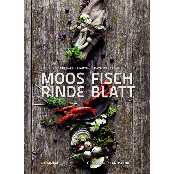 MOOS. FISCH. RINDE. BLATT - Kochbuch