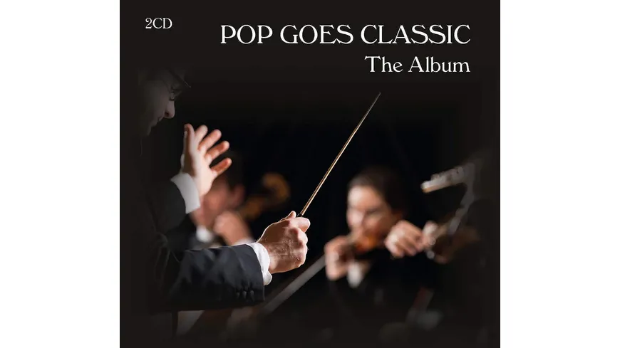 The Royal Philharmonic Orchestra - Pop Goes Classic