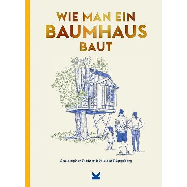 WIE MAN EIN BAUMHAUS BAUT - Ratgeber