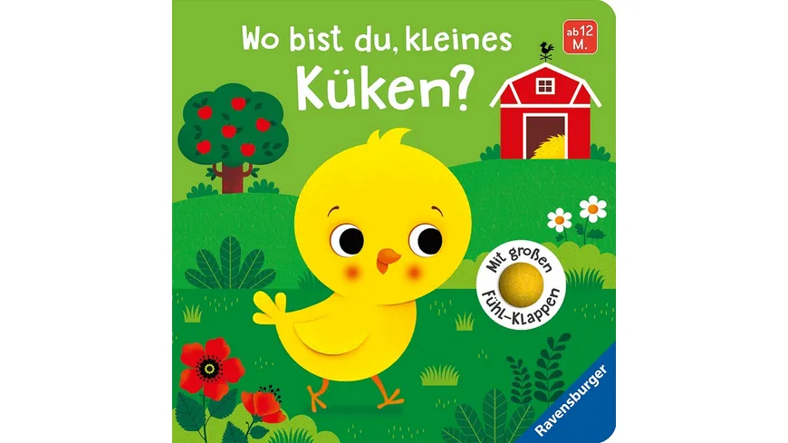 Wo bist du, kleines Küken? - Mit großen Fühlklappen