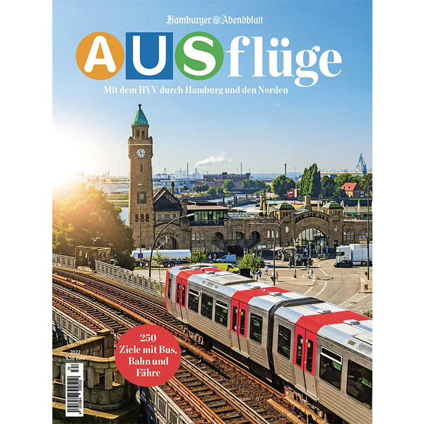 AUSFLÜGE. MIT DEM HVV DURCH HAMBURG UND DEN NORDEN - Reiseführer