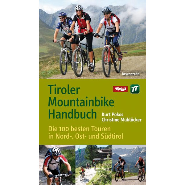 TIROLER MOUNTAINBIKE HANDBUCH - Radwanderführer