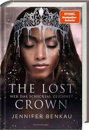 The Lost Crown, Band 2: Wer das Schicksal zeichnet