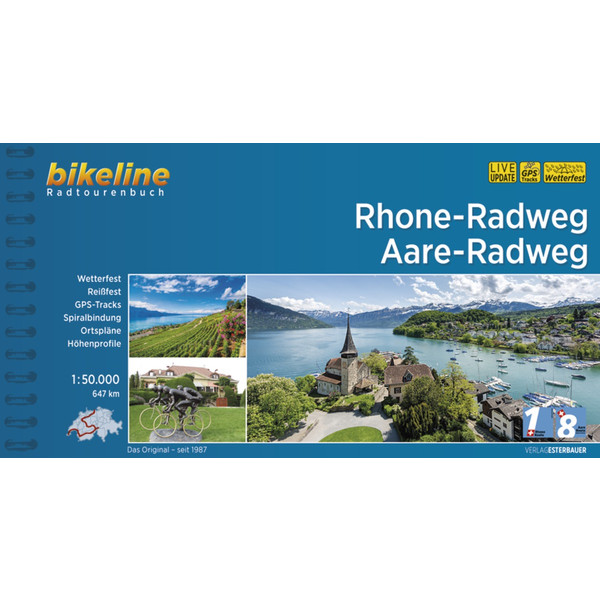 RHONE-RADWEG . AARE-RADWEG - Radwanderführer
