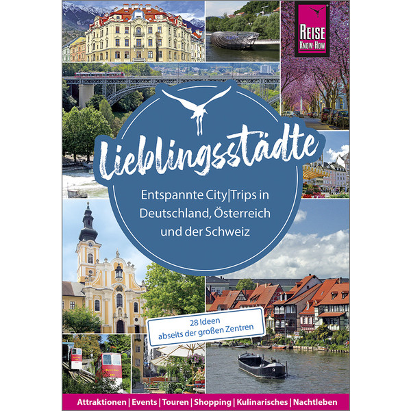 LIEBLINGSSTÄDTE - ENTSPANNTE CITYTRIPS - Reiseführer