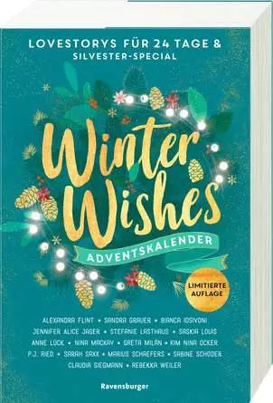 Ravensburger Winter Wishes. Ein Adventskalender. Lovestorys für 24 Tage plus Silvester-Special