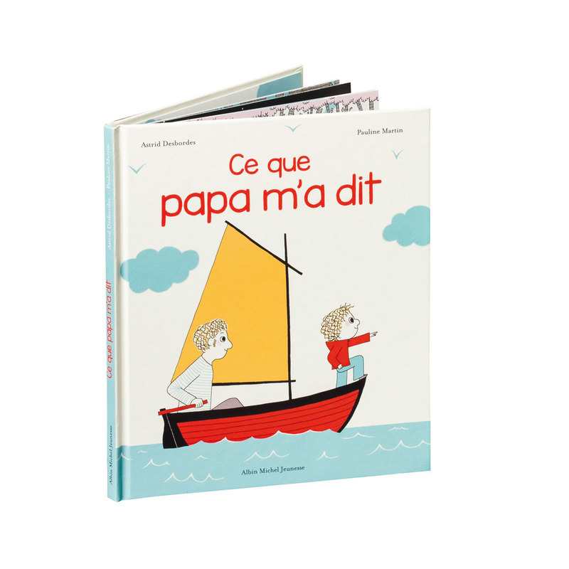 Livre Ce que Papa m'a dit - Albin Michel jeunesse