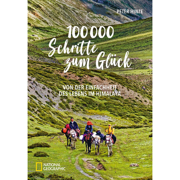 100.000 SCHRITTE ZUM GLÜCK - Reisebericht