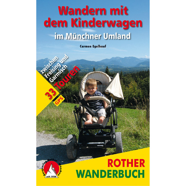 MIT DEM KINDERWAGEN IM MÜNCHNER UMLAND - Wanderführer