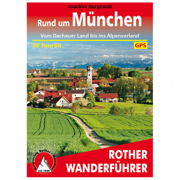 Bergverlag Rother - Rund um München - Wanderführer