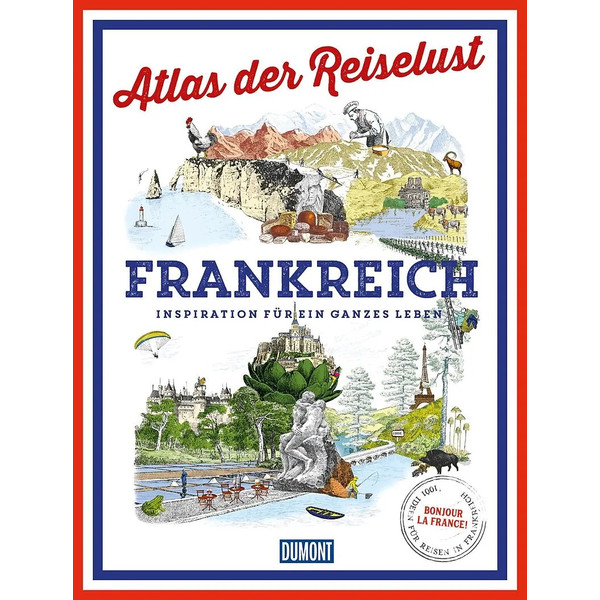 DUMONT BILDBAND ATLAS DER REISELUST FRANKREICH - Bildband