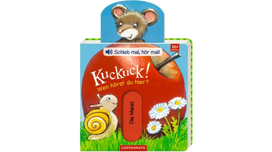Coppenrath Verlag - Kuckuck! Wen hörst du hier? - Schieb mal, hör mal!