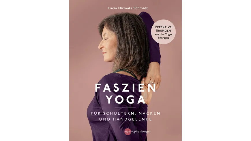 Faszien-Yoga für Schultern, Nacken und Handgelenke
