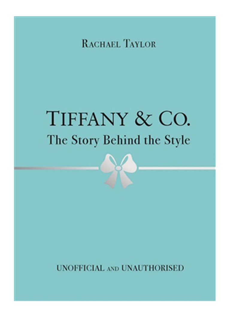 Tiffany & Co.: Povestea din spatele stilului