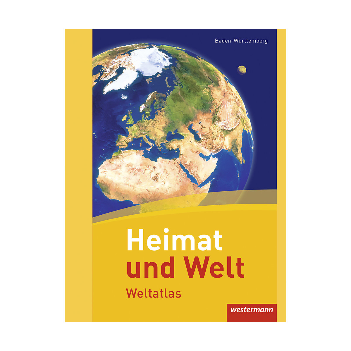 Heimat und Welt, Weltatlas (2011): Ausgabe Baden-Württemberg