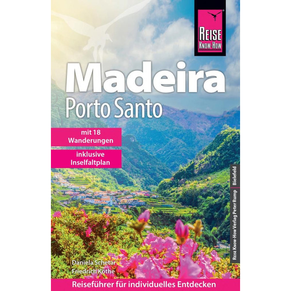 REISE KNOW-HOW REISEFÜHRER MADEIRA UND PORTO SANTO - Reiseführer