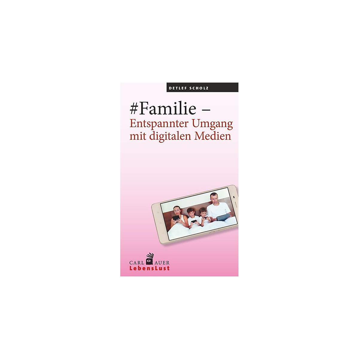 #Familie - Entspannter Umgang mit digitalen Medien