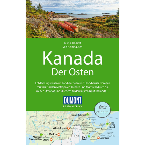 DUMONT REISE-HANDBUCH REISEFÜHRER KANADA, DER OSTEN - Reiseführer