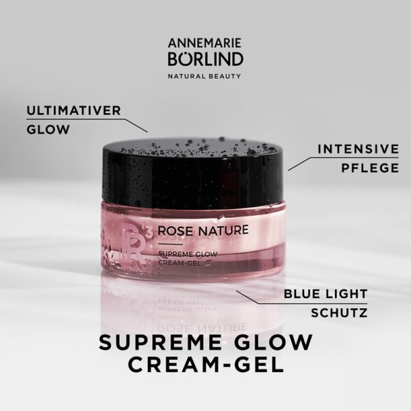 ANNEMARIE BÖRLIND ROSE NATURE Supreme Glow Cream-Gel Gesichtscreme