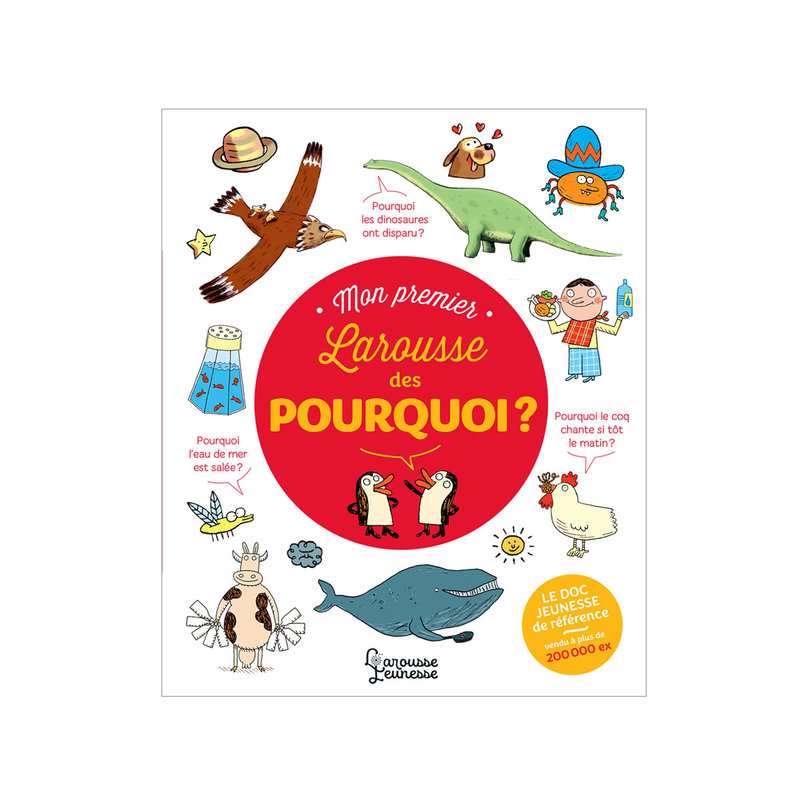 Livre Mon premier Larousse des pourquoi  - Larousse Jeunesse