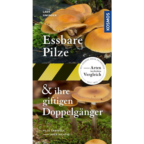 ESSBARE PILZE UND IHRE GIFTIGEN DOPPELGÄNGER - Ratgeber