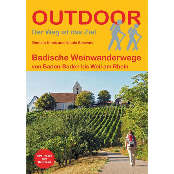 Badische Weinwanderwege - Wanderführer