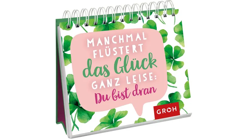 Manchmal flüstert das Glück ganz leise: Du bist dran