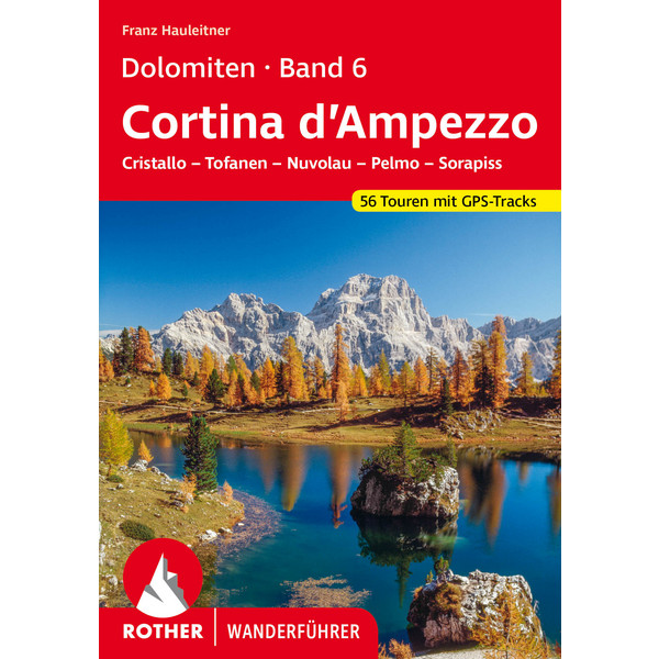 DOLOMITEN 6 - RUND UM CORTINA D' AMPEZZO - Wanderführer