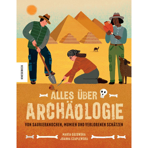 ALLES ÜBER ARCHÄOLOGIE - Kinderbuch