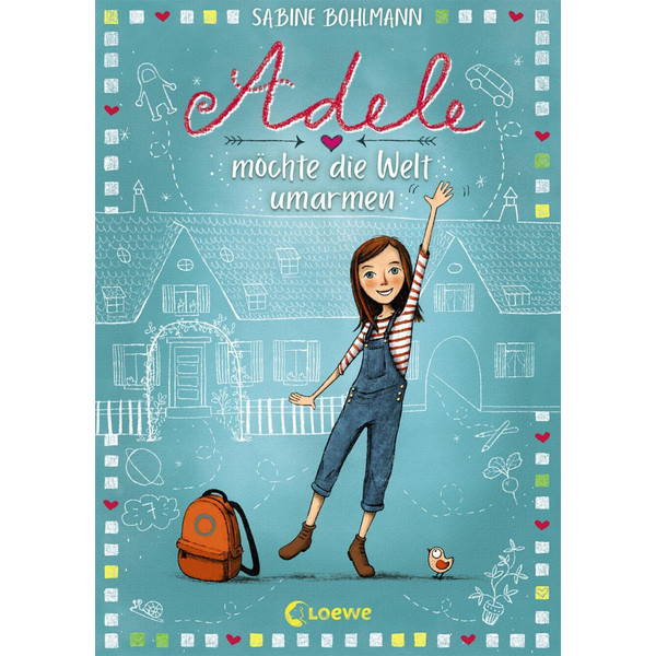 ADELE MÖCHTE DIE WELT UMARMEN - Kinderbuch