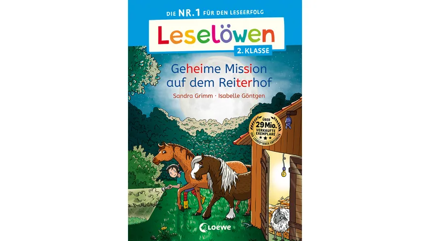 Leselöwen 2. Klasse - Geheime Mission auf dem Reiterhof - Die Nr. 1 für den Leseerfolg - Mit Leselernschrift ABeZeh