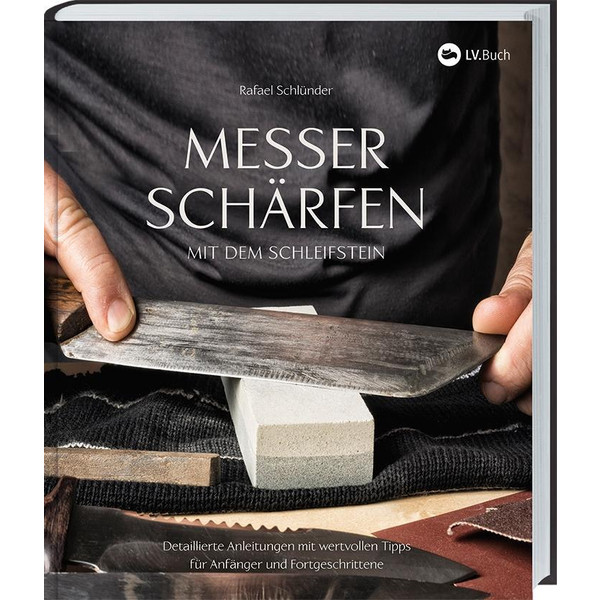 Messer schärfen mit dem Schleifstein - Ratgeber