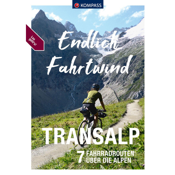 KOMPASS ENDLICH FAHRTWIND - TRANSALP