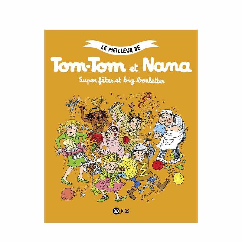 Livre Le meilleur de Tom-Tom et Nana T4 - BD Kids