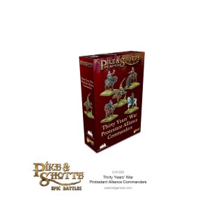 Pike & Shotte Epic Battles - Thirty Years War Protestant Alliance Commanders