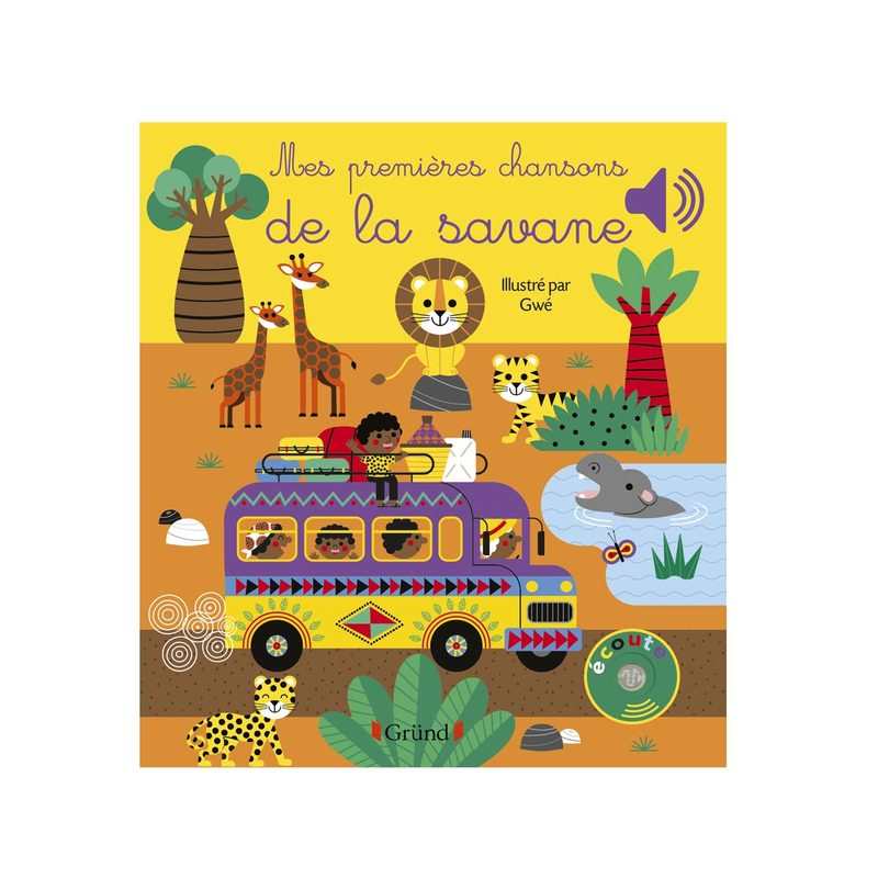 Livre Mes premières chansons de la savane - Gründ