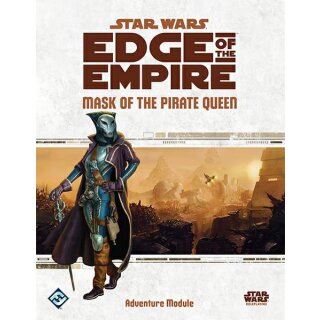 Star Wars RPG: Edge of the Empire | Mask of the Pirate Queen (EN)