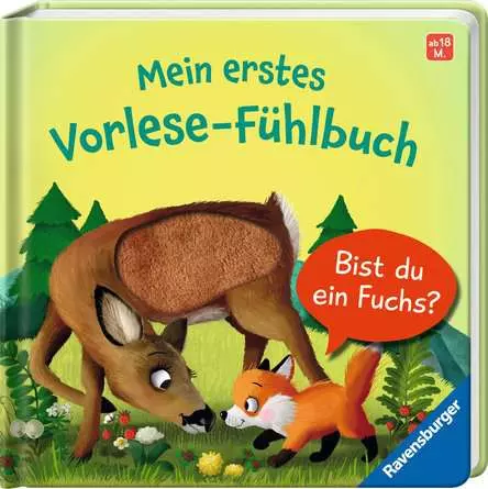 Mein erstes Vorlese-Fühlbuch: Bist du ein Fuchs?